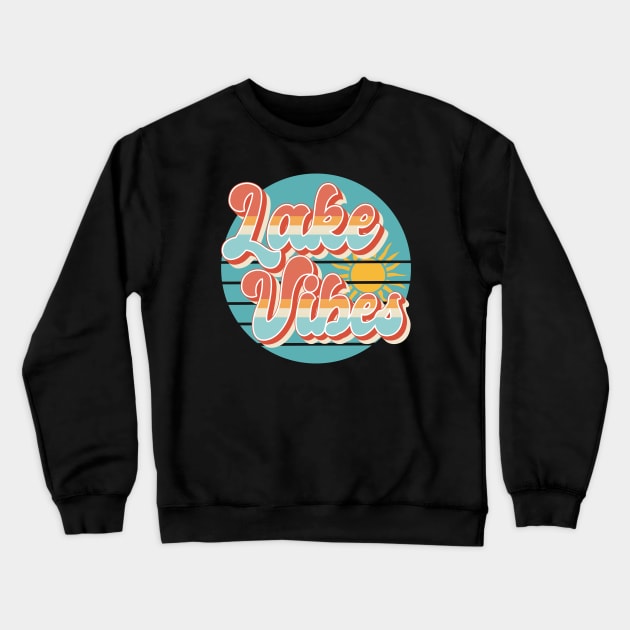 Lake vibes Sun Vacation Summer Retro fashion 80s Crewneck Sweatshirt by RetroDesign